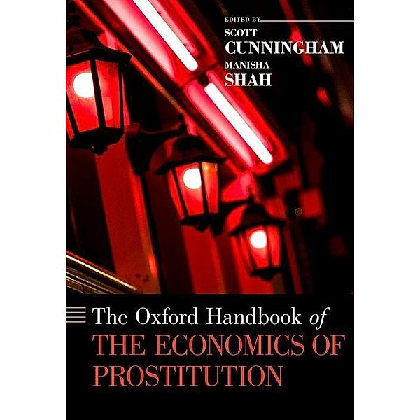 The Oxford Handbook of the Economics of Prostitution