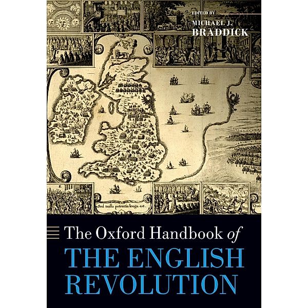 The Oxford Handbook of the English Revolution / Oxford Handbooks