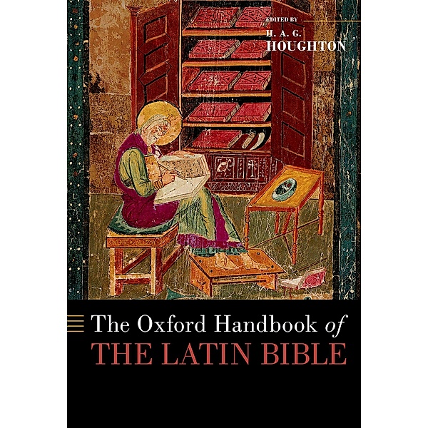 The Oxford Handbook of the Latin Bible