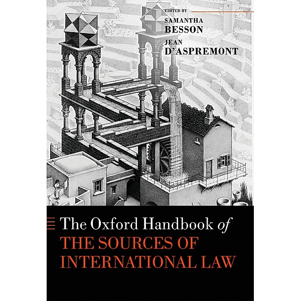 The Oxford Handbook of the Sources of International Law / Oxford Handbooks