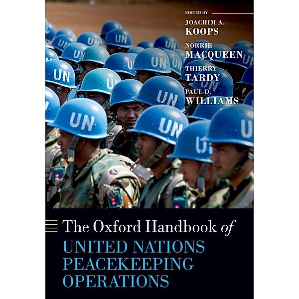 The Oxford Handbook of United Nations Peacekeeping Operations / Oxford Handbooks