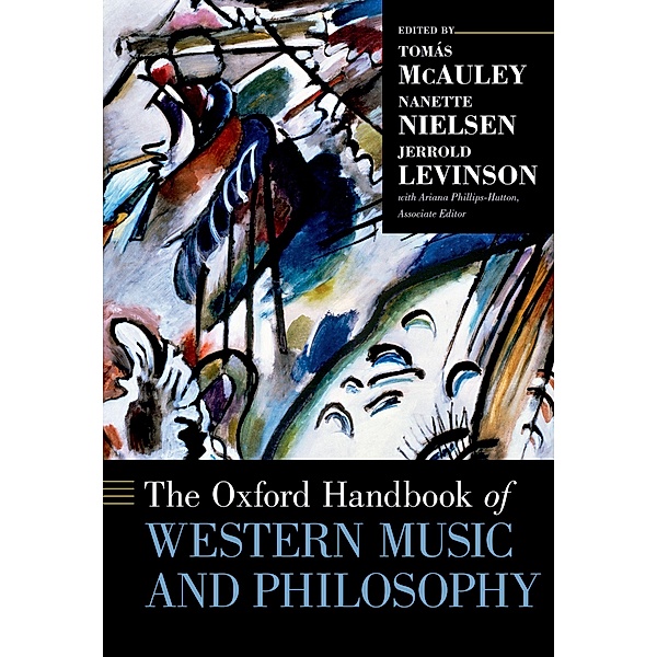 The Oxford Handbook of Western Music and Philosophy