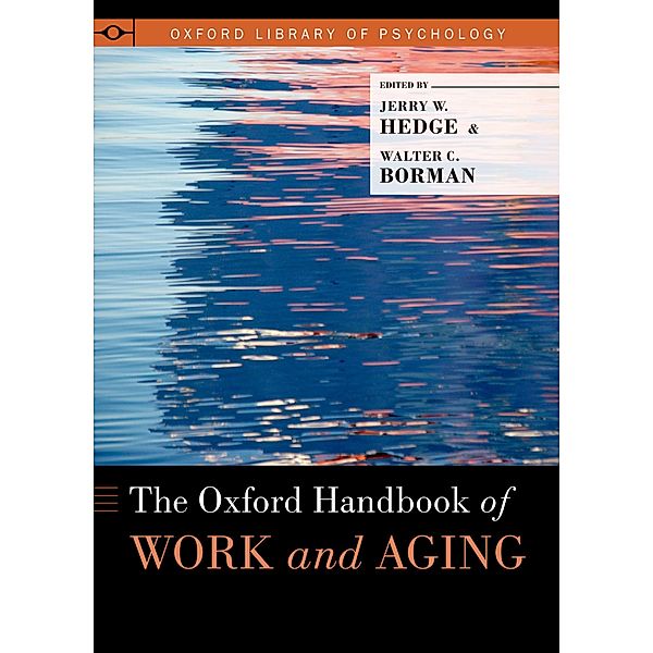 The Oxford Handbook of Work and Aging