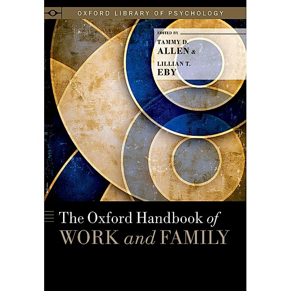 The Oxford Handbook of Work and Family