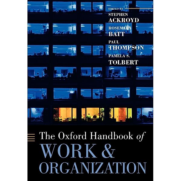 The Oxford Handbook of Work and Organization, Stephen Ackroyd
