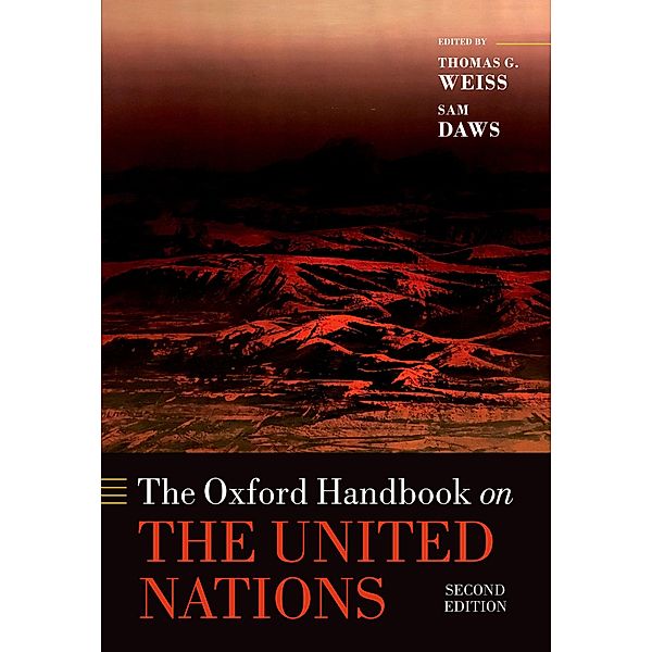 The Oxford Handbook on the United Nations / Oxford Handbooks