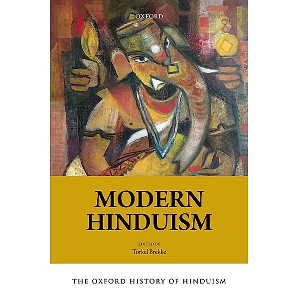 The Oxford History of Hinduism: Modern Hinduism