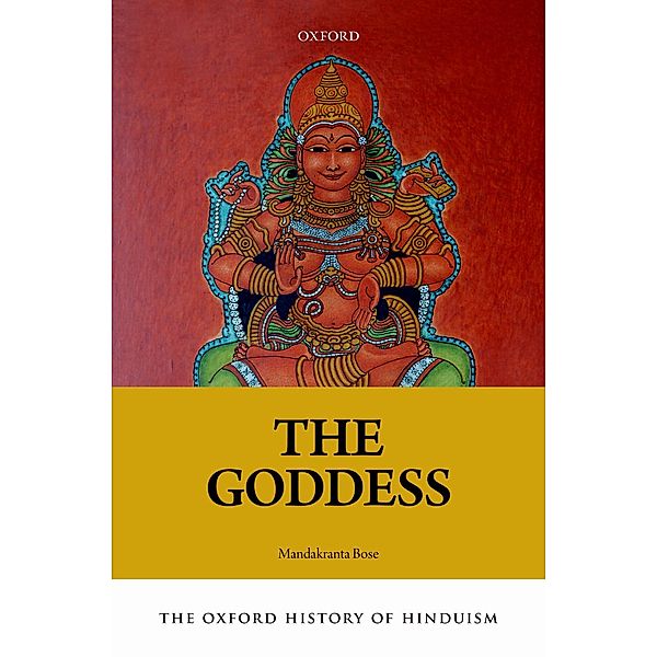 The Oxford History of Hinduism: The Goddess