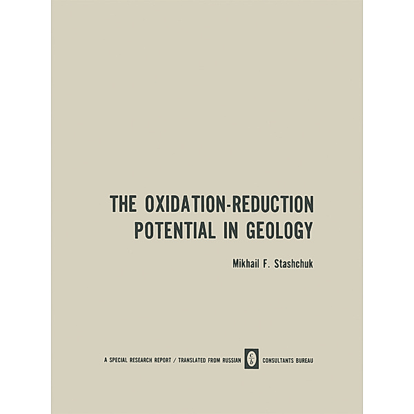 The Oxidation-Reduction Potential in Geology, M. F. Stashchuk