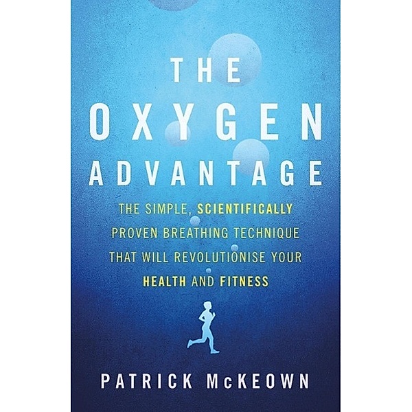 The Oxygen Advantage, Patrick McKeown