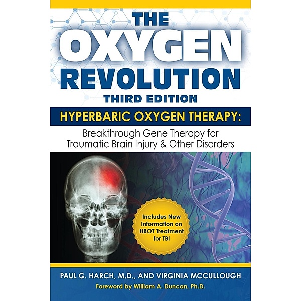 The Oxygen Revolution, Third Edition, Paul G. Harch, Virginia Mccullough
