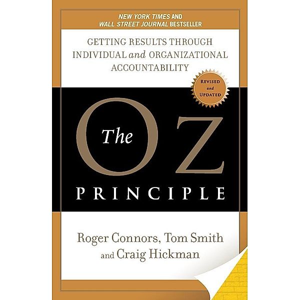 The Oz Principle, Roger Connors, Tom Smith, Craig Hickman