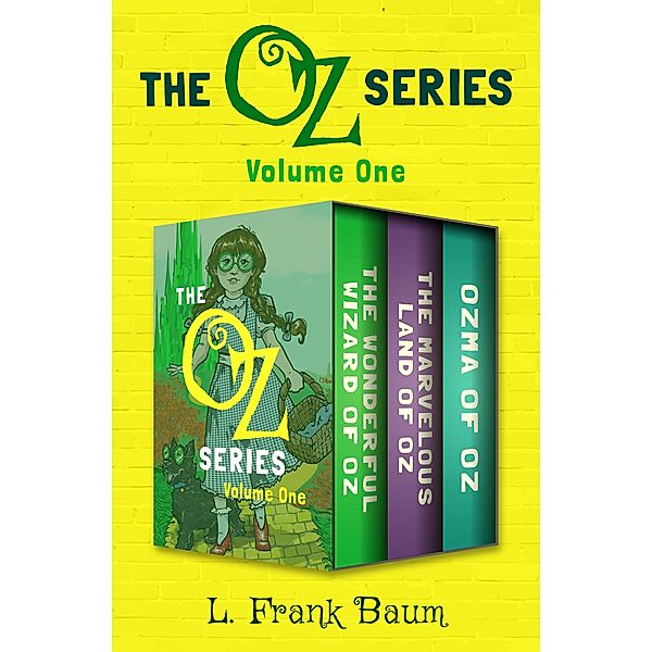 The Oz Series Volume One / The Oz Series, L. Frank Baum