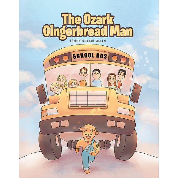 The Ozark Gingerbread Man, Tammy Umlauf Allen