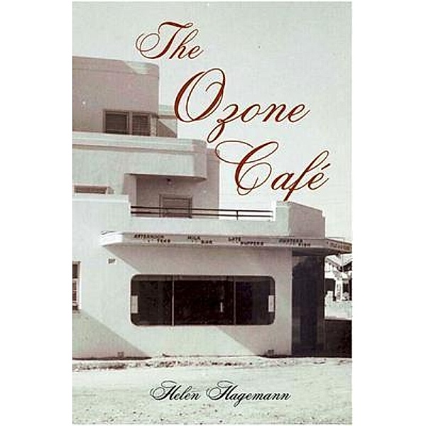 The Ozone Cafe, Helen Hagemann
