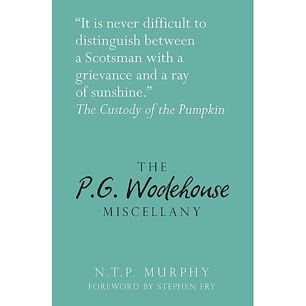 The P.G. Wodehouse Miscellany, N. T. P Murphy