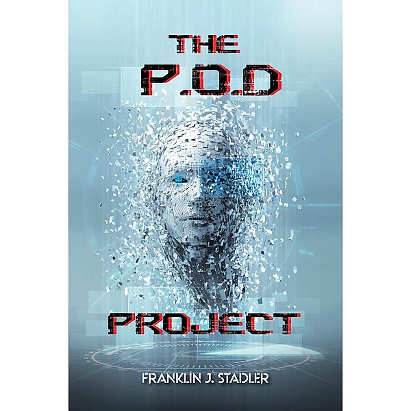 The P.O.D Project, Franklin J. Stadler