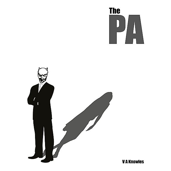 The PA, V A Knowles
