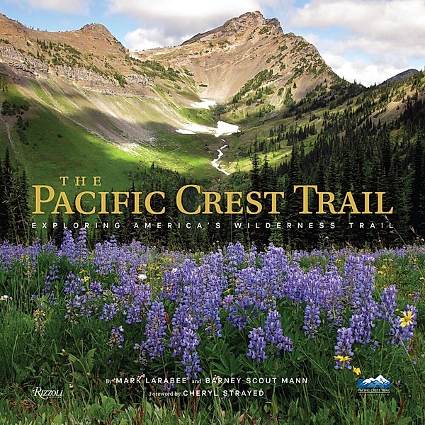 The Pacific Crest Trail, Mark Larabee, Barney Scout Mann