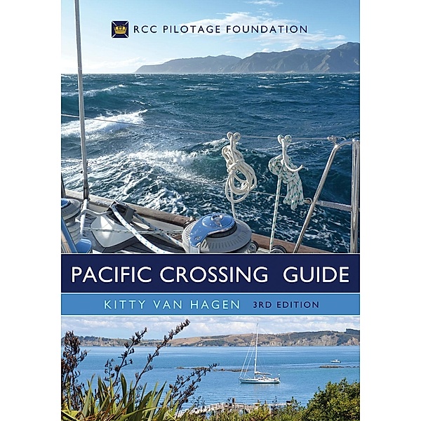 The Pacific Crossing Guide 3rd edition, Kitty Van Hagen