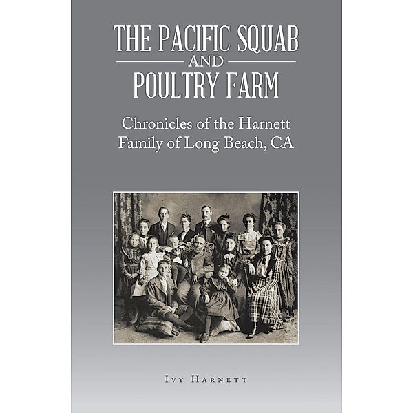 The Pacific Squab and Poultry Farm, Ivy Harnett