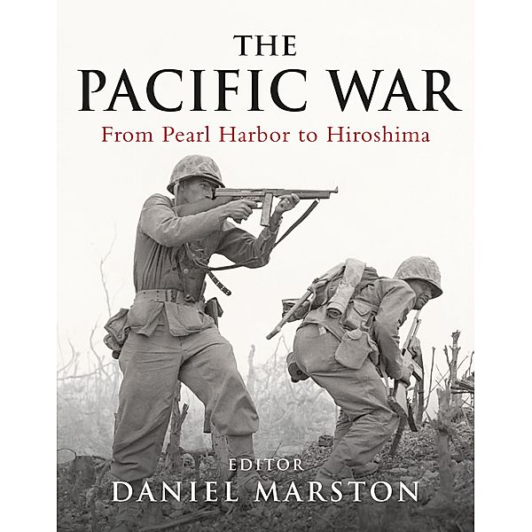 The Pacific War Companion, Daniel Marston