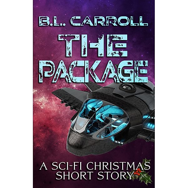 The Package, B. L. Carroll