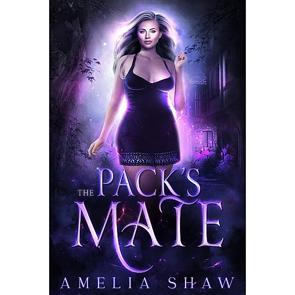 The Pack's Mate (The Woodland Wolf Packs, #1) / The Woodland Wolf Packs, Amelia Shaw