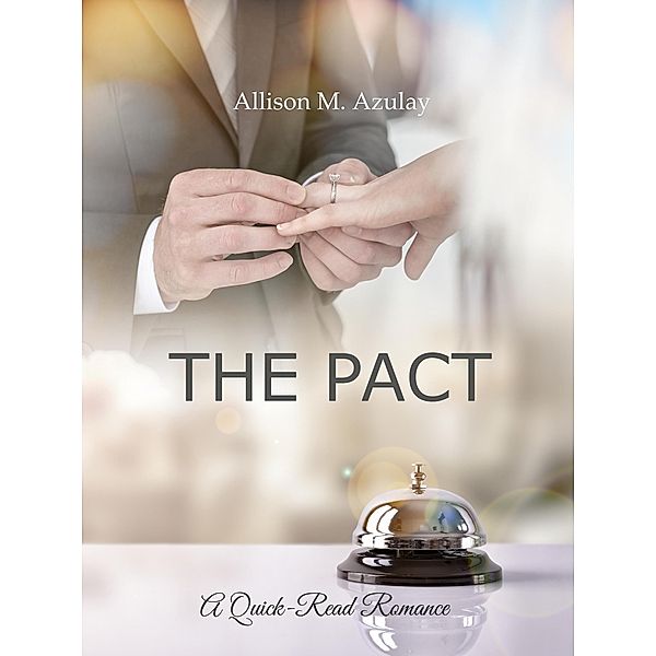 The Pact (Quick-Read Series, #7) / Quick-Read Series, Allison M. Azulay