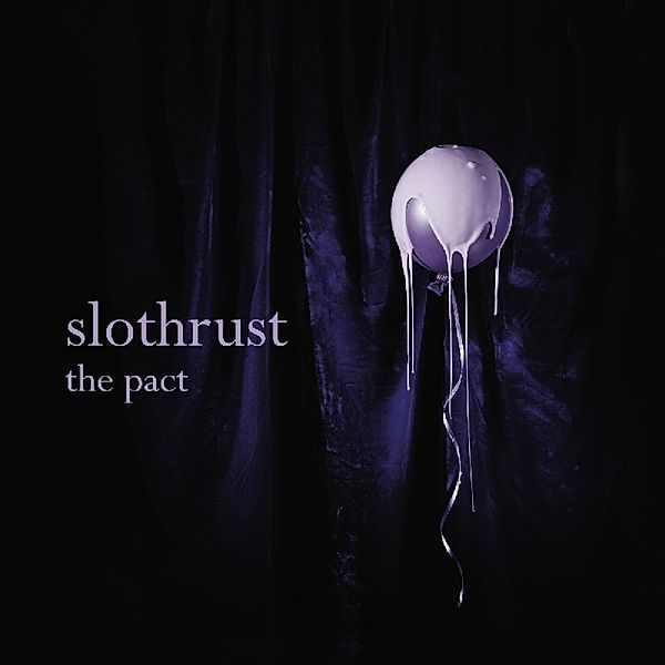 The Pact (Vinyl), Slothrust