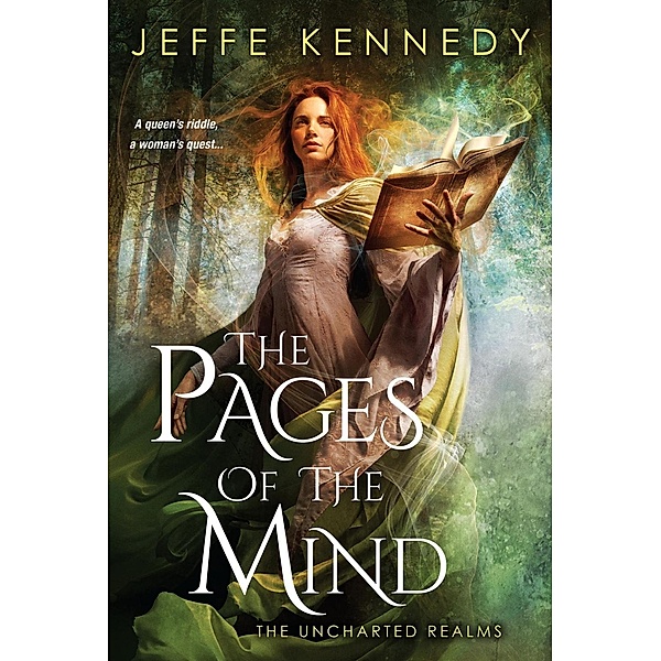 The Pages of the Mind / The Uncharted Realms Bd.1, Jeffe Kennedy