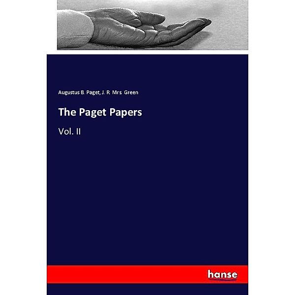 The Paget Papers, Augustus B. Paget, J. R. Mrs. Green