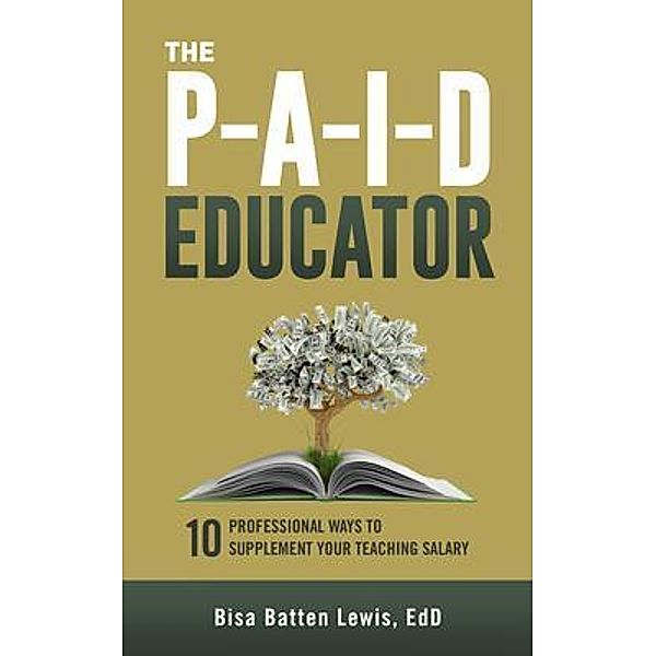 The PAID Educator, Bisa Batten Lewis