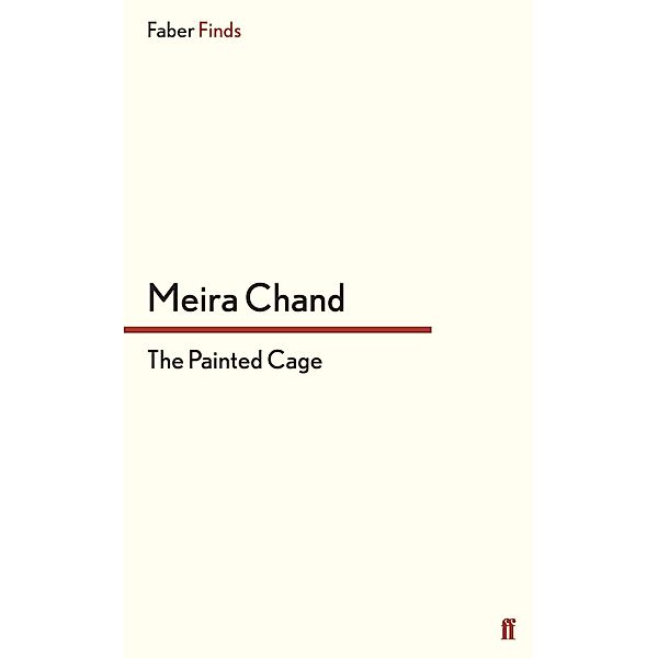 The Painted Cage, Meira Chand