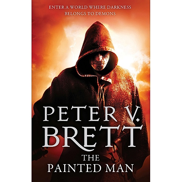 The Painted Man / The Demon Cycle Bd.1, Peter V. Brett
