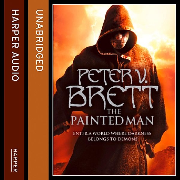 The Painted Man (The Demon Cycle, Book 1), Peter V. Brett