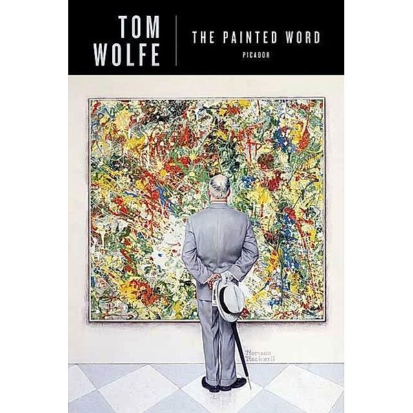 The Painted Word, Tom Wolfe