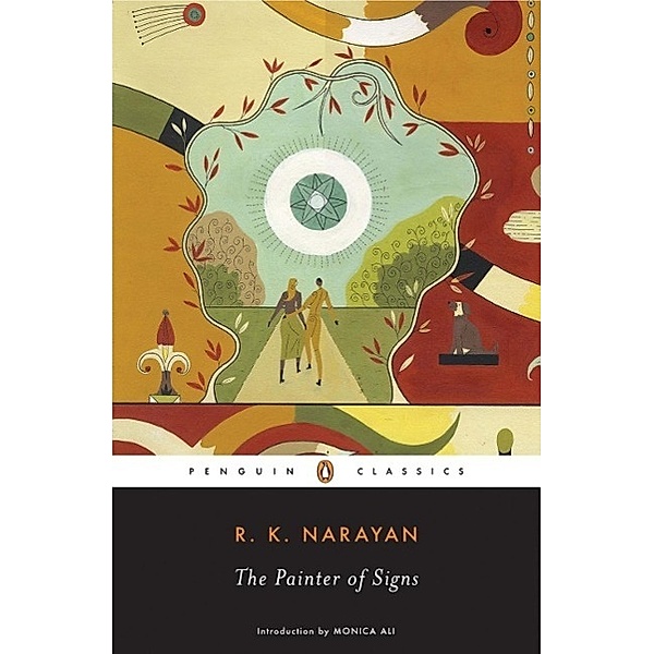 The Painter of Signs, R. K. Narayan