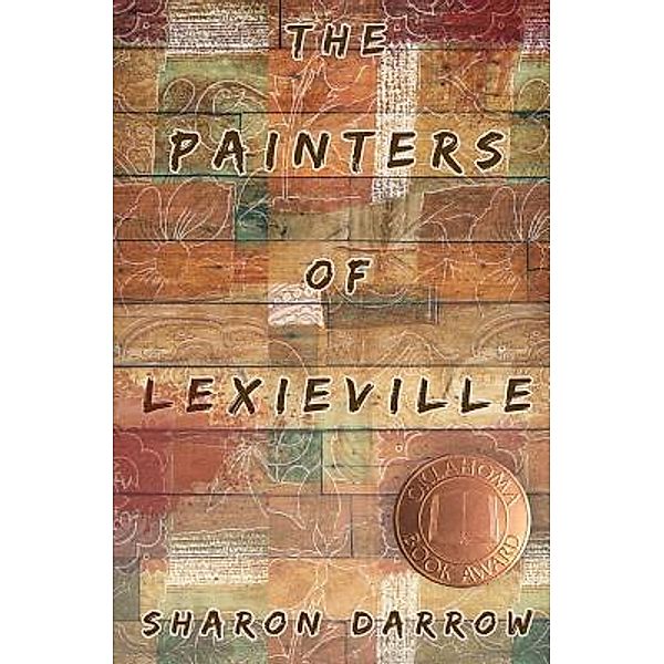 The Painters of Lexieville, Sharon Darrow