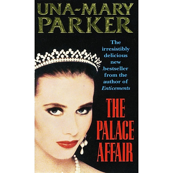 The Palace Affair, Una-Mary Parker