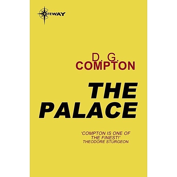 The Palace / Gateway, D G Compton