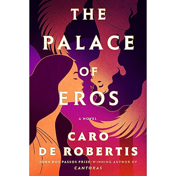 The Palace of Eros, Caro de Robertis