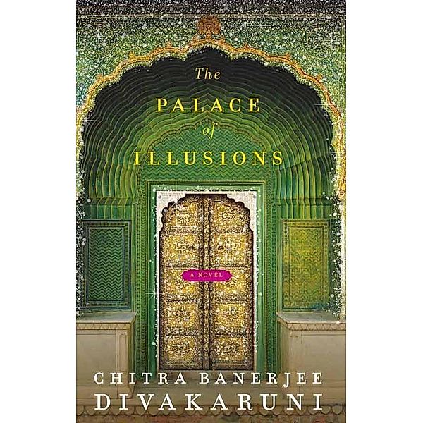 The Palace of Illusions, Chitra Divakaruni