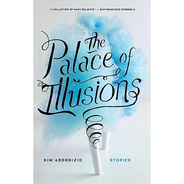 The Palace of Illusions, Kim Addonizio