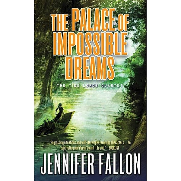 The Palace of Impossible Dreams / Tide Lords Bd.3, Jennifer Fallon