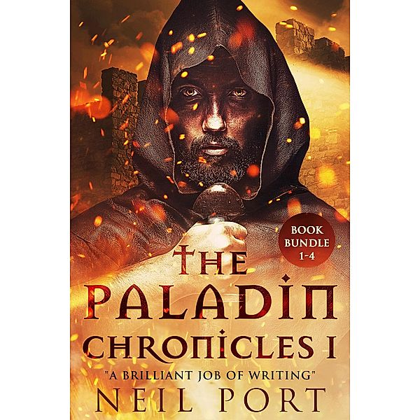 The Paladin Chronicles Book bundle 1-4 (The Paladin Chronicles Book Bundles, #1) / The Paladin Chronicles Book Bundles, Neil Port