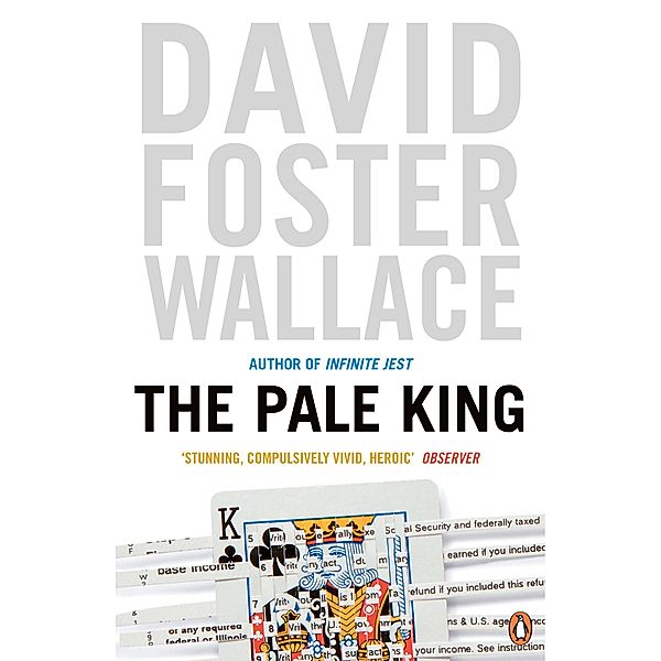 The Pale King, David Foster Wallace