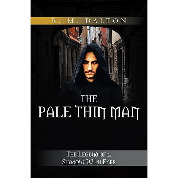 The Pale Thin Man, R. M. Dalton