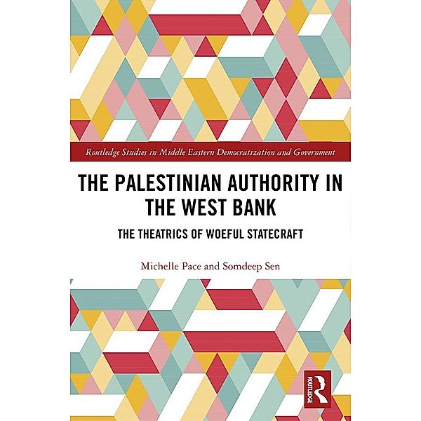 The Palestinian Authority in the West Bank, Michelle Pace, Somdeep Sen