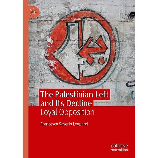 The Palestinian Left and Its Decline / Progress in Mathematics, Francesco Saverio Leopardi